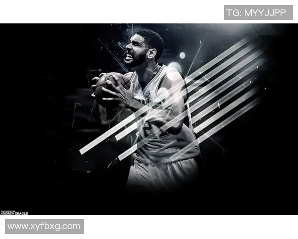 蒂姆邓肯如何通过文化影响力超越篮球成为全球偶像的传奇之路